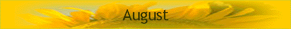 August