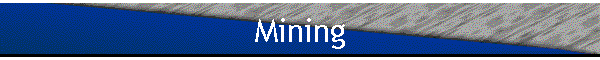 Mining